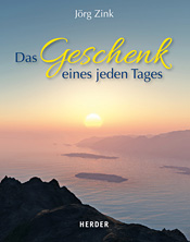 Cover Jörg Zink - Das Geschenk eines jeden Tages