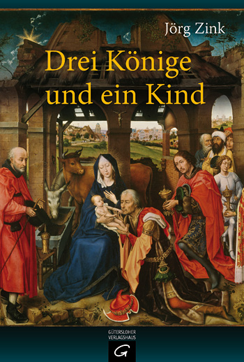 Cover, Jörg Zink - Drei Könige und ein Kind