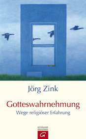 Cover, Jörg Zink - Gotteswahrnehmung