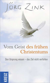 Cover, Jörg Zink - Vom Geist des frühen Christentums