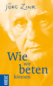 Cover, Jörg Zink - Wie wir beten können